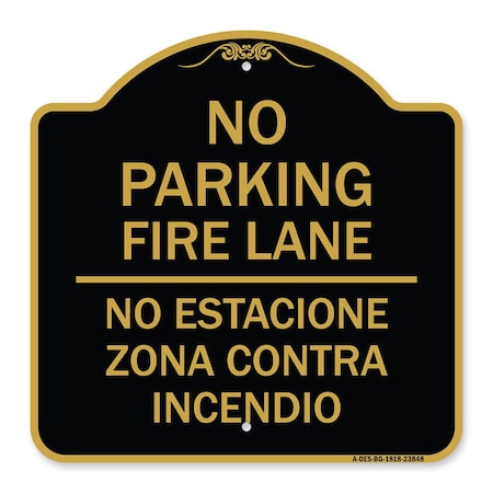 Signmission No Estacione Zona Contra Incendio, Black & Gold Aluminum Architectural Sign, 18" H, BG-1818-23848 A-DES-BG-1818-23848